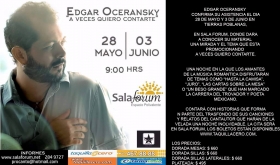 Bacha Promotora Espectáculos trae dos noches de concierto en la Sala Forum al trovador y poeta Edgar Oceransky